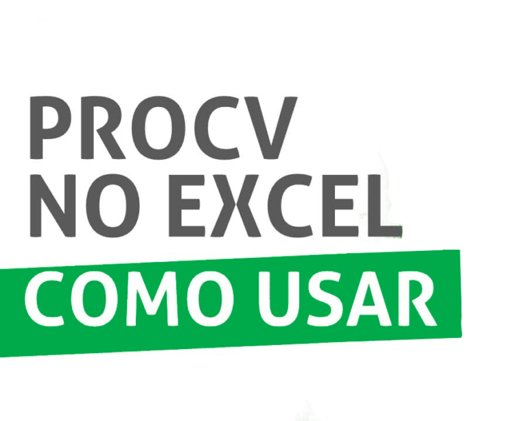 Utilizando o PROCV para facilitar sua vida no EXCEL!